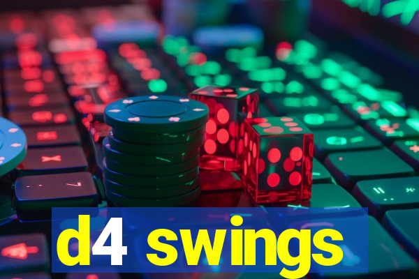 d4 swings